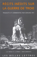 Récits inédits sur la Guerre de Troie